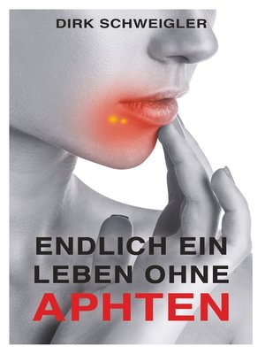cover image of Endlich ein Leben ohne Aphten